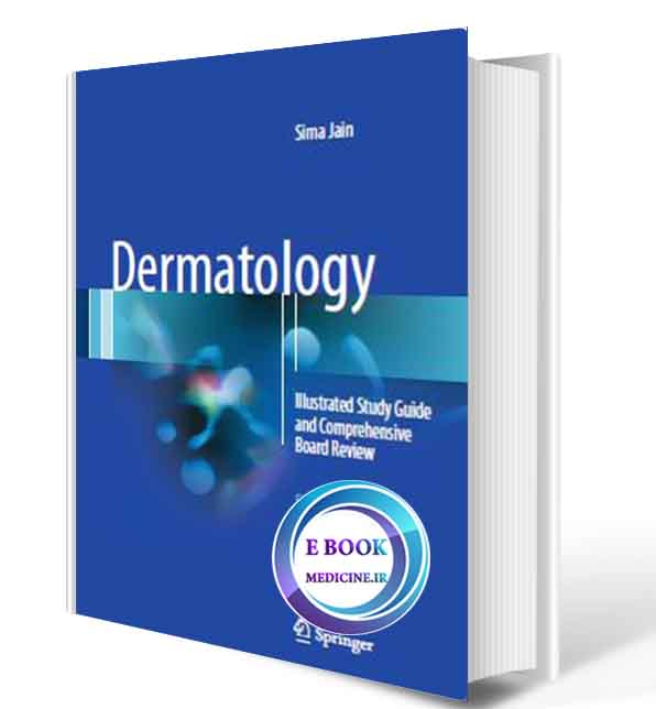 دانلود کتابDermatology: Illustrated Study Guide and Comprehensive Board Review2017 (ORIGINAL PDF)